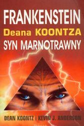 Cover Art for 9788374693844, Frankenstein Syn Marnotrawny by Dean Koontz