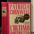 Cover Art for 9788804505709, L'ultimo distretto by Patricia D. Cornwell