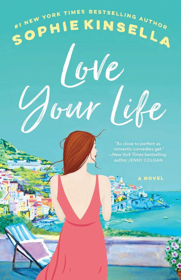 Cover Art for 9780593132869, Love Your Life by Sophie Kinsella