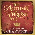 Cover Art for 9781405534871, The Autumn Throne by Elizabeth Chadwick