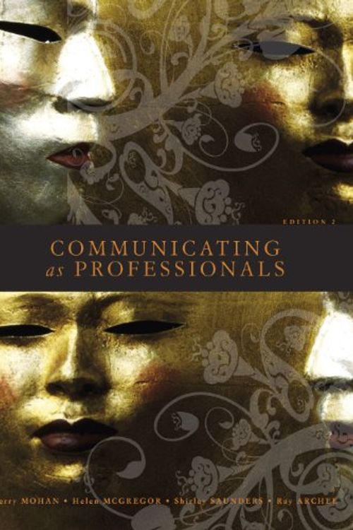 Cover Art for 9780170132916, Communicating as Professionals by Terry Mohan