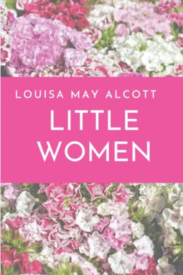 Cover Art for 9798450772998, Little Women by Louisa May Alcott