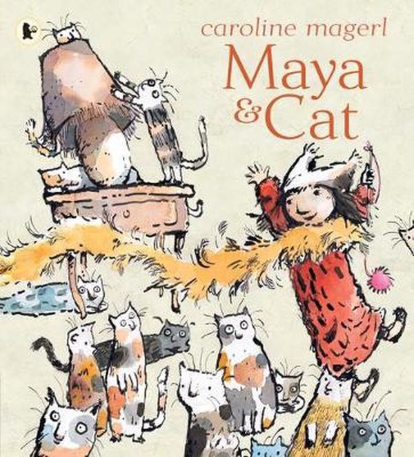 Cover Art for 9781760651701, Maya and Cat by Caroline Magerl