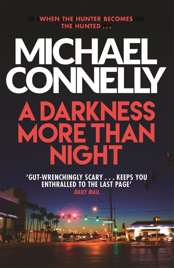 Cover Art for 9781409116752, A Darkness More Than Night by Michael Connelly