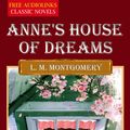 Cover Art for 1230000159969, Anne's House of Dreams by Lucy Maud Montgomery
