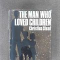 Cover Art for 9780436489013, The Man Who Loved Children by Christina Stead