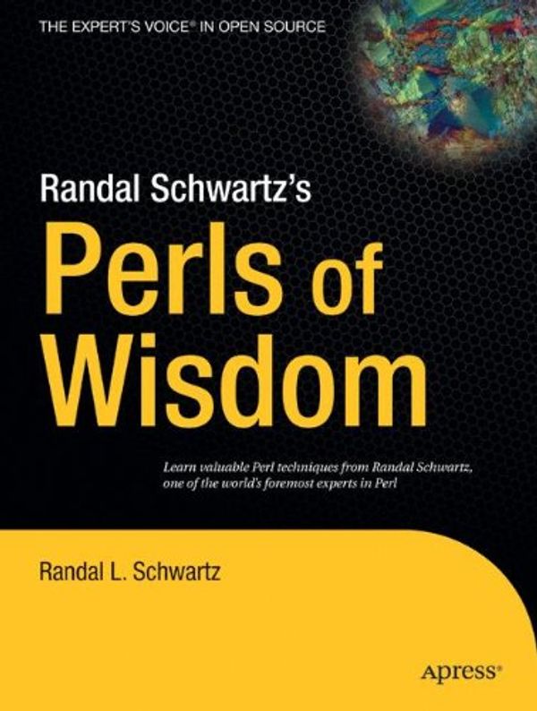 Cover Art for 9781590593233, Randal Schwartz's Perls of Wisdom by Schwartz, Randal L.
