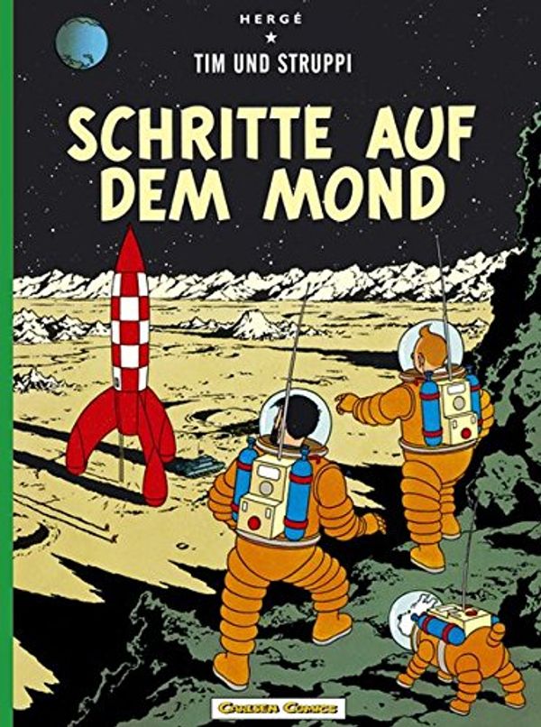 Cover Art for 9783551710048, Tim & Struppi 16 Mini: Schritte auf dem Mond by Georges Remi Hergé