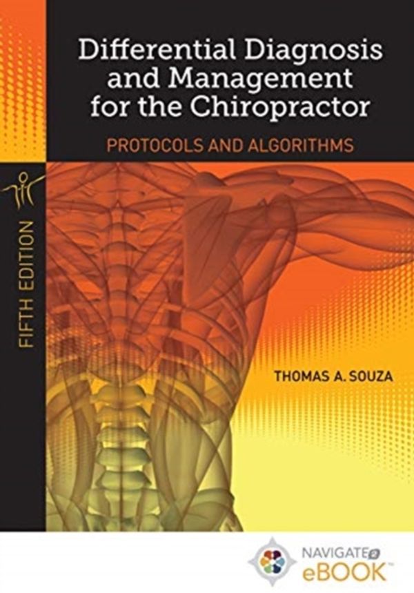 Cover Art for 9781284457001, Differential Diagnosis and Management for the Chiropractor by Thomas A. Souza