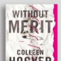 Cover Art for 9781525267017, Without Merit by Colleen Hoover