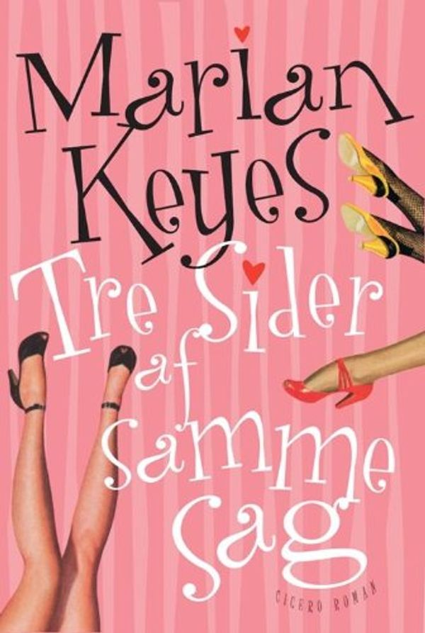 Cover Art for 9788777147845, Tre sider af samme sag (in Danish) by Marian Keyes