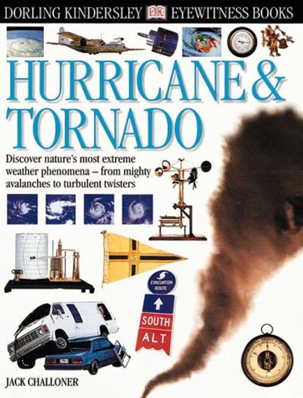 Cover Art for 9780789452429, Dk Eyewitness Hurricane & Tornado by Jack Challoner
