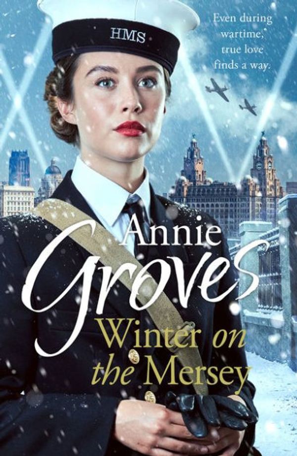 Cover Art for 9780008296278, Winter on the Mersey: A Heartwarming Christmas Saga by Annie Groves