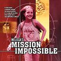 Cover Art for 9780759910096, Melissa's Mission Impossible/Mail Order Monster by Unknown