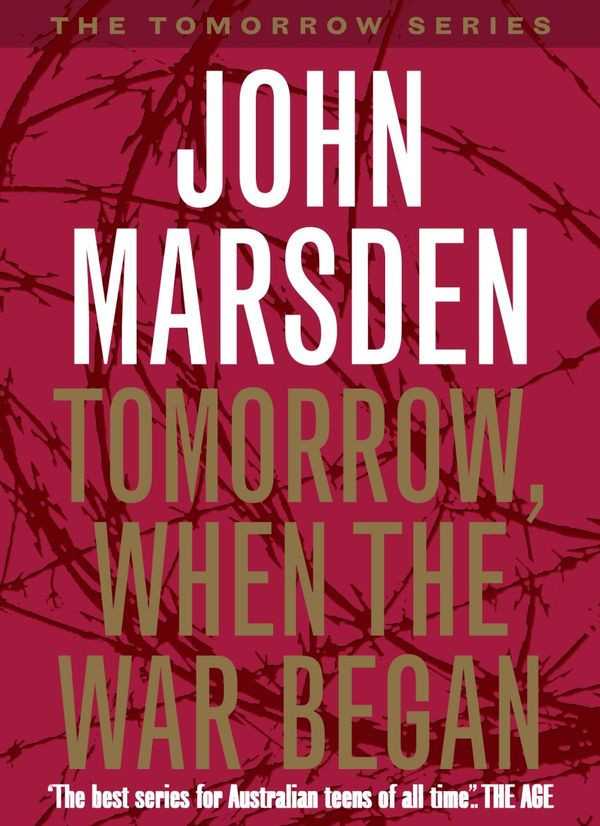 Cover Art for 9780330363891, Tomorrow, When the War Began: Tomorrow Series 1 by John Marsden