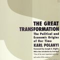 Cover Art for B004H3W3VU, The Great Transformation: The Political and Economic Origins of Our Time by Karl Polanyi