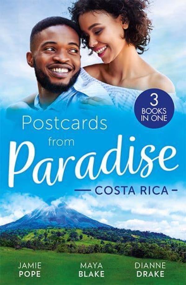 Cover Art for 9780263318999, Postcards From Paradise: Costa Rica: Tempted at Twilight (Tropical Destiny) / The Commanding Italian's Challenge / Saved by Doctor Dreamy by Dianne Drake