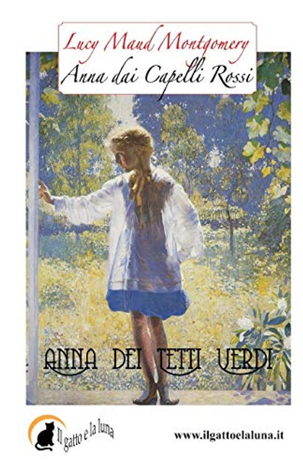 Cover Art for 9781511481106, Anna Dei Tetti Verdi by Lucy Maud Montgomery