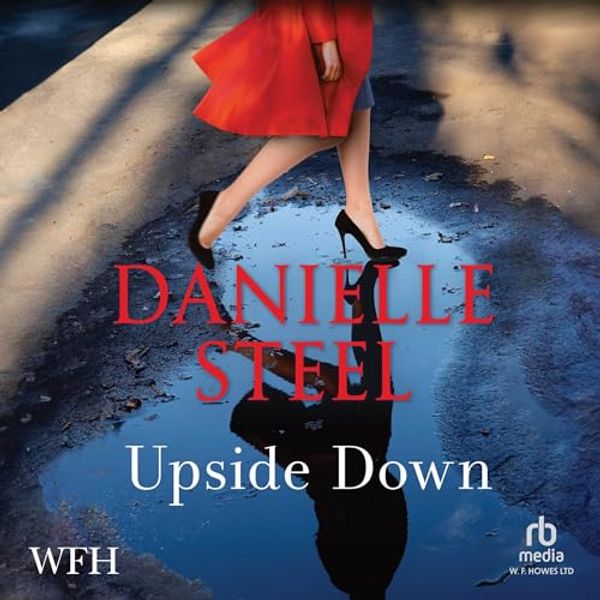 Cover Art for B0CNDZ9NZC, Upside Down by Danielle Steel