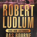 Cover Art for 9783453432413, Das Bourne VermÃ¤chtnis: Roman: Eric Van Lustbader by Robert Ludlum