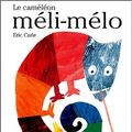 Cover Art for 9782871422884, Eric Carle - French: Le Cameleon Meli-Melo (French Edition) by Eric Carle