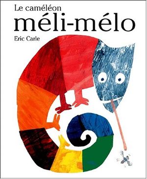 Cover Art for 9782871422884, Eric Carle - French: Le Cameleon Meli-Melo (French Edition) by Eric Carle