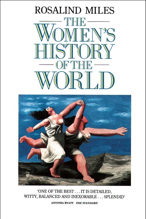 Cover Art for 9780586088869, The Women's History of the World by Rosalind Miles