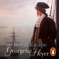 Cover Art for 9781473595637, Royal Escape by Georgette Heyer