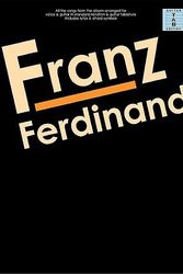 Cover Art for 9781844495214, Franz Ferdinand Franz Ferdinand Tab by Franz Ferdinand