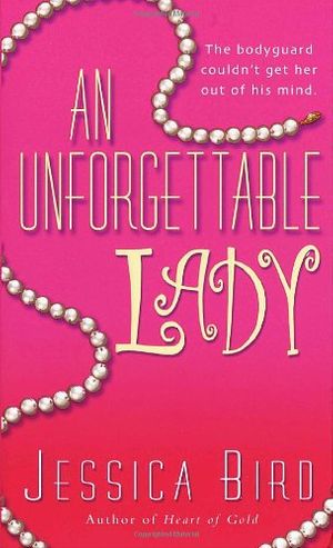 Cover Art for 9780345458957, An Unforgettable Lady by Jessica Bird