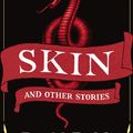 Cover Art for 9780141928937, Skin and Other Stories by Roald Dahl