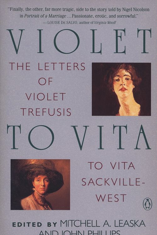 Cover Art for 9780140157963, Violet to Vita by Mitchell A. Leaska, John Phillips