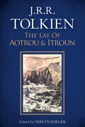 Cover Art for 9781328557520, The Lay of Aotrou and Itroun by J R r Tolkien, Verlyn Flieger