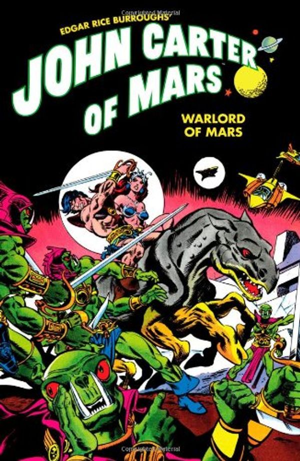 Cover Art for 9781595826923, John Carter of Mars: Warlord of Mars by John Byrne