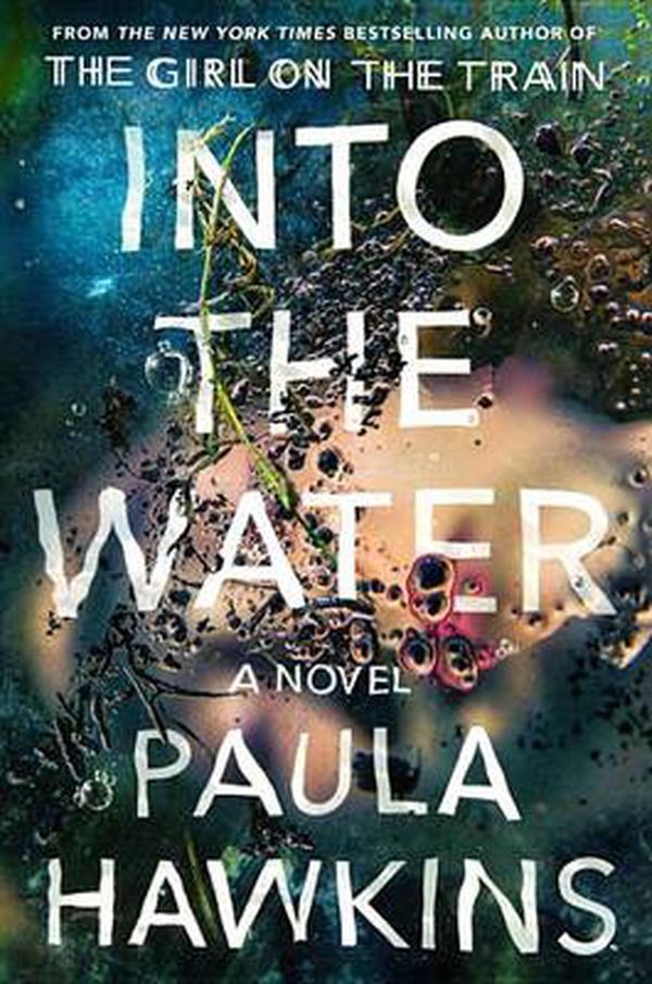 Cover Art for 9780735211209, Into the Water by Paula Hawkins