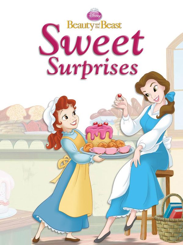 Cover Art for 9781423147510, Beauty and the Beast: Sweet Surprises by Disney Press