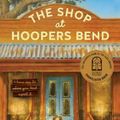 Cover Art for 9781460753668, The Shop at Hooper's Bend by Emily Rodda