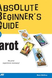Cover Art for 9780789735157, Absolute Beginner’s Guide to Tarot by Mark McElroy