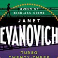Cover Art for B01BTYOQU0, Turbo Twenty-Three: A fast-paced adventure full of murder, mystery and mayhem (Stephanie Plum 23) by Janet Evanovich