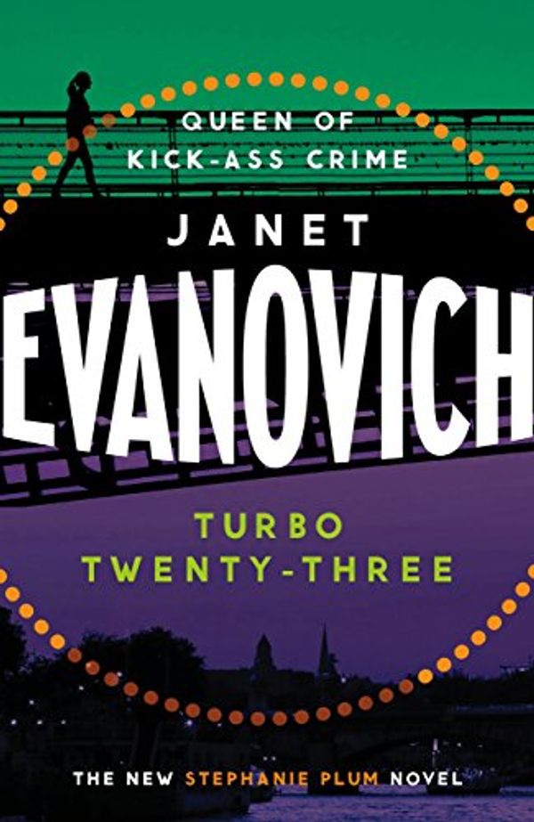 Cover Art for B01BTYOQU0, Turbo Twenty-Three: A fast-paced adventure full of murder, mystery and mayhem (Stephanie Plum 23) by Janet Evanovich