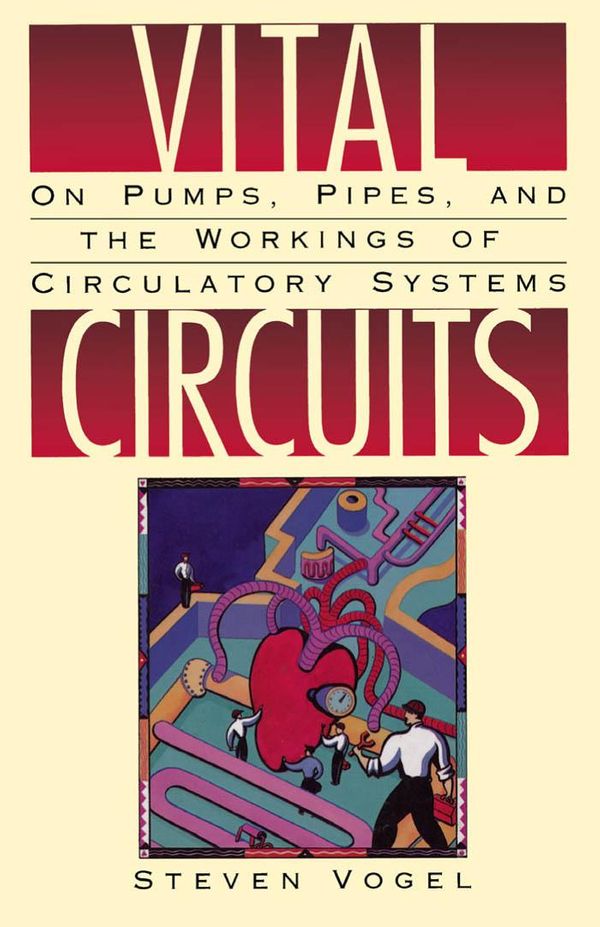 Cover Art for 9780190282035, Vital Circuits by Steven Vogel