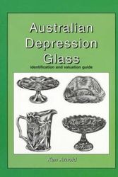 Cover Art for 9781875342648, Australian Depression Glass by Ken Arnold