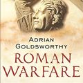 Cover Art for 9780753822586, Roman Warfare by Adrian Goldsworthy