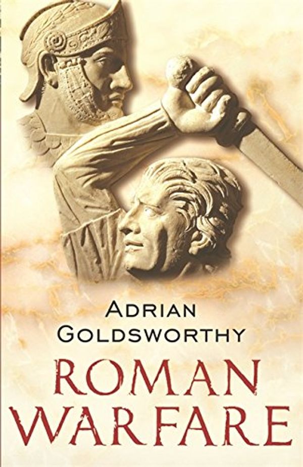 Cover Art for 9780753822586, Roman Warfare by Adrian Goldsworthy