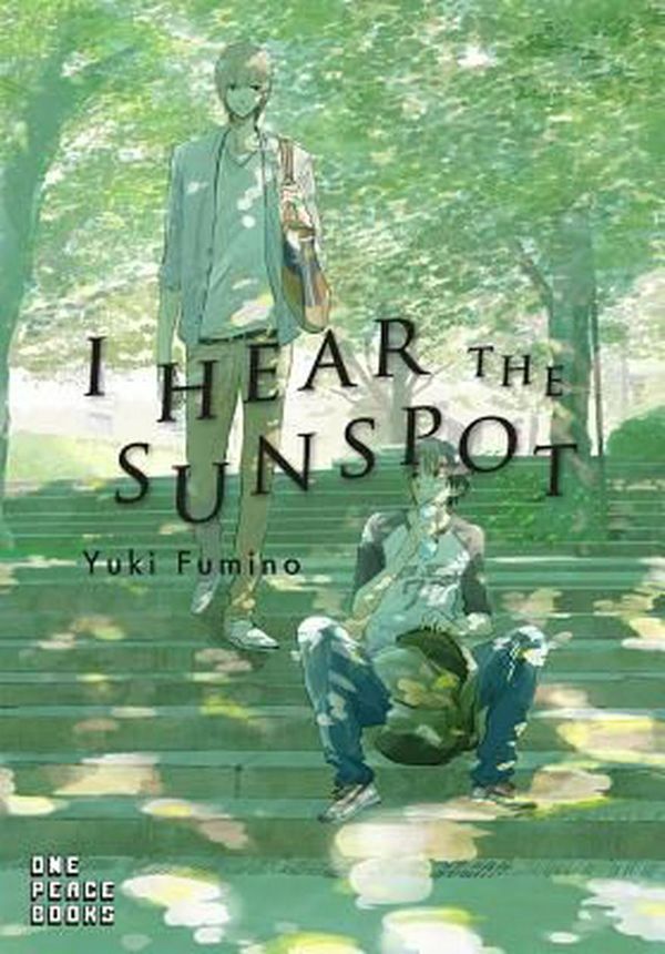 Cover Art for 9781944937300, I Hear the Sunspot by Yuki Fumino