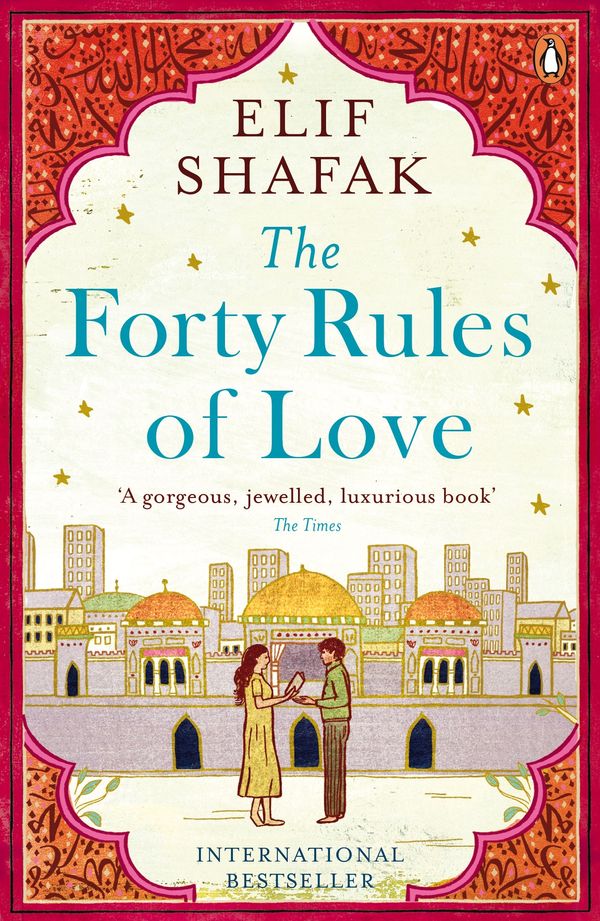 Cover Art for 9780241957103, The Forty Rules of Love by Elif Shafak
