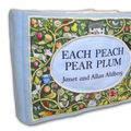 Cover Art for 9780141337715, Each Peach Pear Plum: Cloth Book by Allan Ahlberg