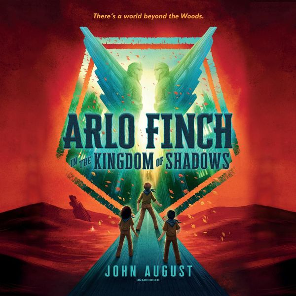 Cover Art for 9781538460894, Arlo Finch in the Kingdom of Shadows by John August