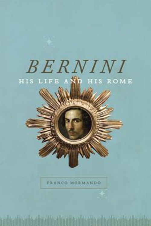 Cover Art for 9780226538525, Bernini by Franco Mormando