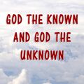 Cover Art for 9781304943903, God the Known and God the Unknown by Samuel Butler